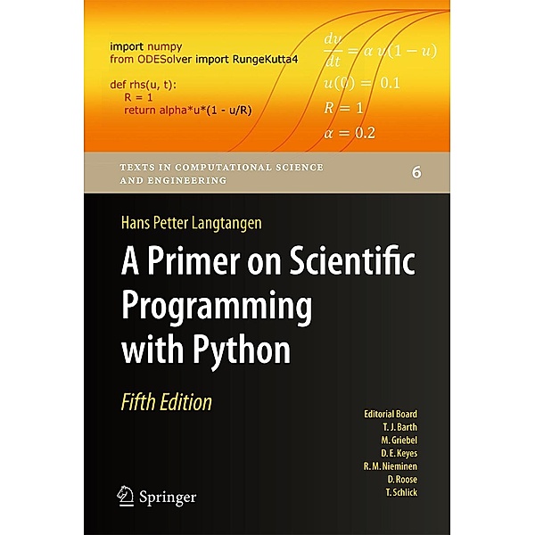 A Primer on Scientific Programming with Python / Texts in Computational Science and Engineering Bd.6, Hans Petter Langtangen