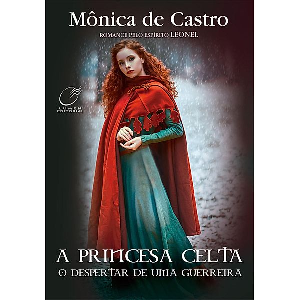 A princesa celta, Mônica de Castro, Leonel