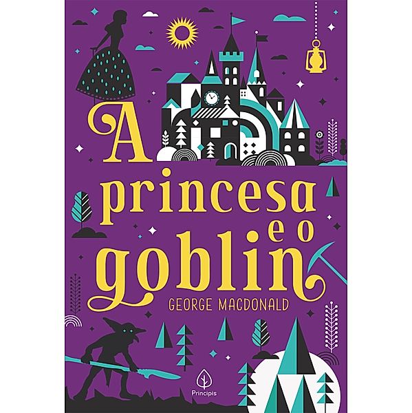 A princesa e o goblin / Clássicos da literatura mundial, George Macdonald