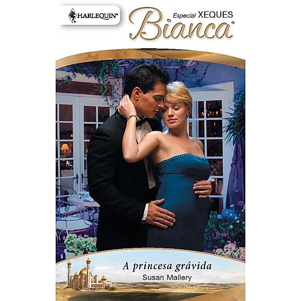 A princesa grávida / Bianca Bd.1278, Susan Mallery