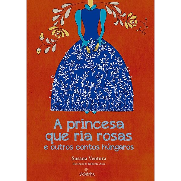 A princesa que ria rosas, Susana Ventura