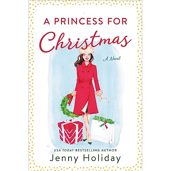 A Princess for Christmas, Jenny Holiday