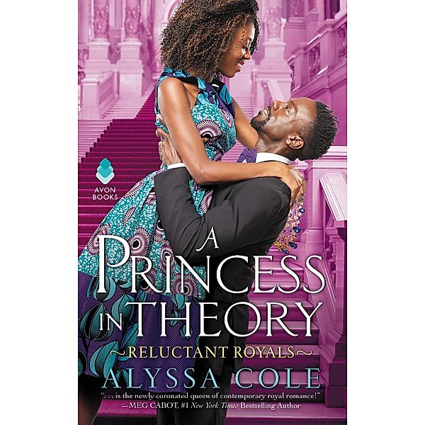 A Princess in Theory / Reluctant Royals Bd.1, Alyssa Cole