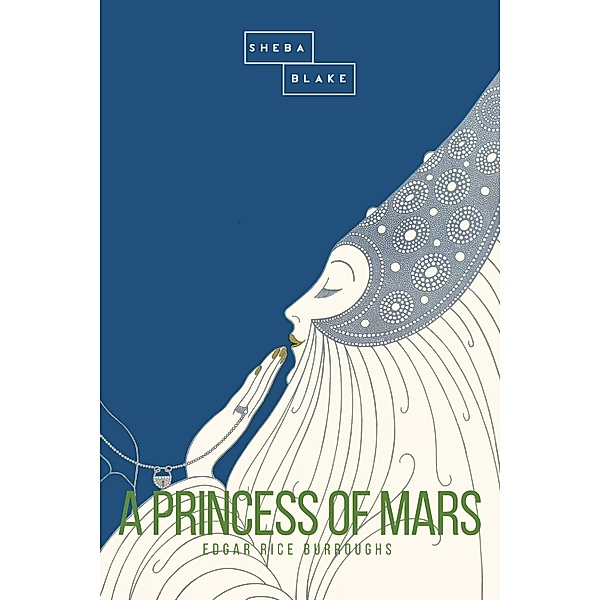 A Princess of Mars, Edgar Rice Burrough, Sheba Blake