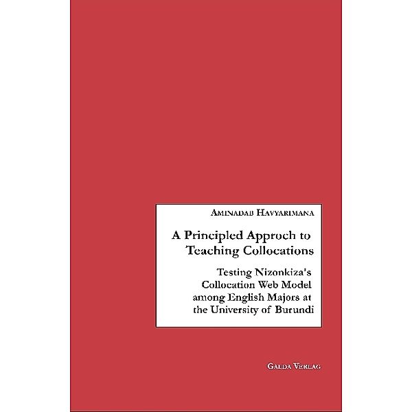 A Principled Approach to Teaching Collocations, Aminadab Havyarimana