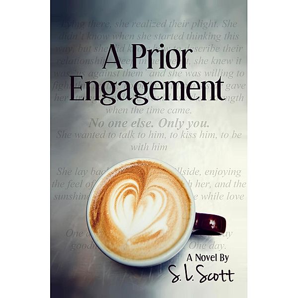 A Prior Engagement, S. L. Scott