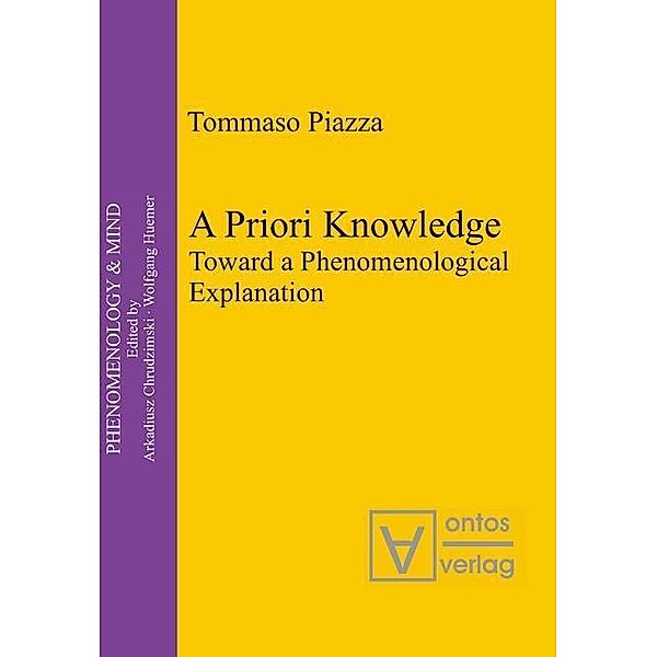 A Priori Knowledge / Phenomenology & Mind Bd.10, Tommaso Piazza