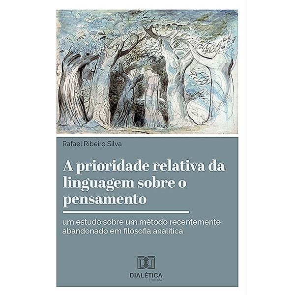 A prioridade relativa da linguagem sobre o pensamento, Rafael Ribeiro Silva