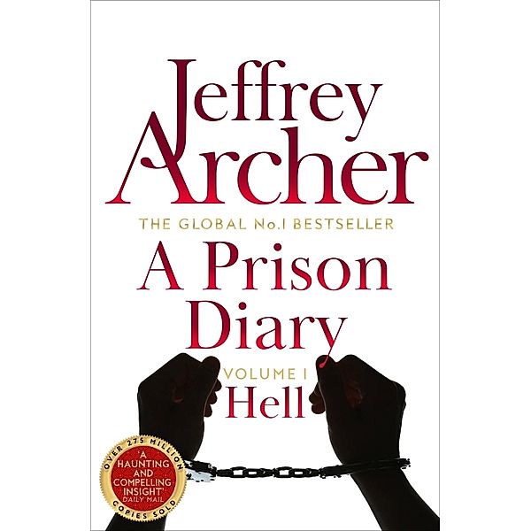 A Prison Diary Volume I, Jeffrey Archer