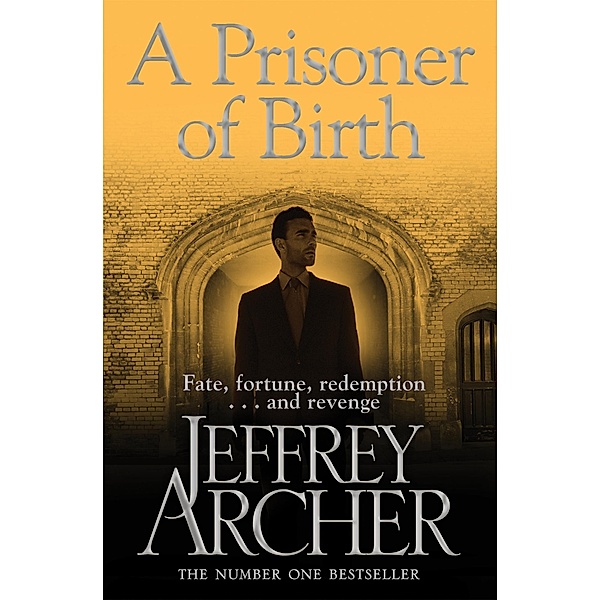 A Prisoner of Birth, Jeffrey Archer