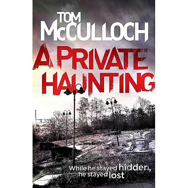 A Private Haunting, Tom Mcculloch