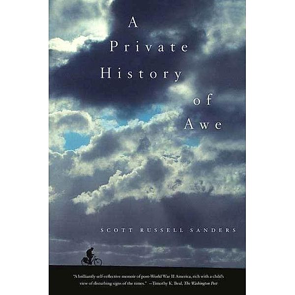 A Private History of Awe, Scott Russell Sanders
