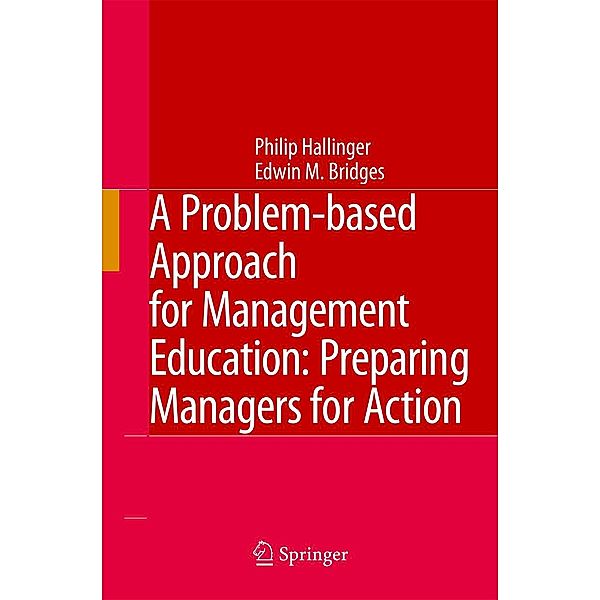 A Problem-based Approach for Management Education, Philip Hallinger, Edwin M. Bridges