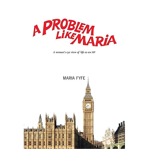 A Problem Like Maria, Maria Fyfe