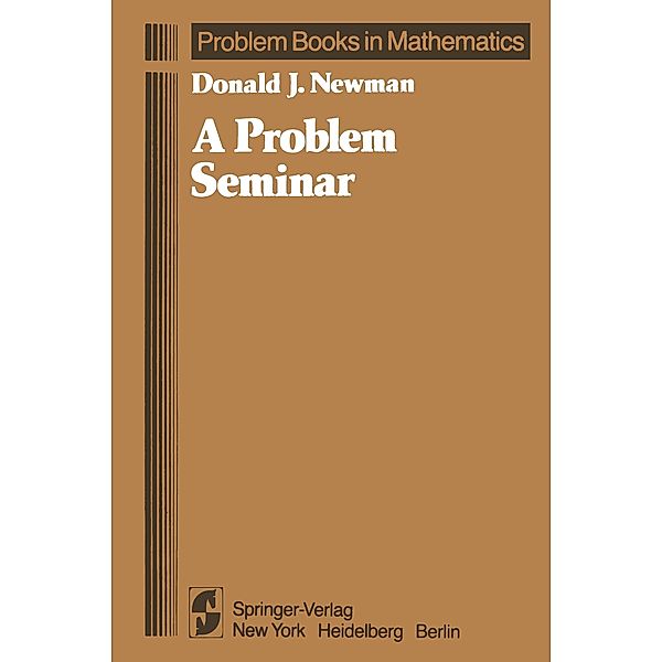 A Problem Seminar, D. J. Newman
