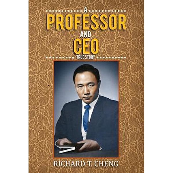 A Professor and CEO / Lettra Press LLC, Richard T. Cheng