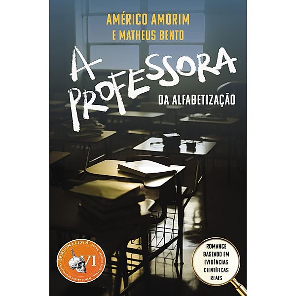 A professora da alfabetização, Americo Amorim, Matheus Bento