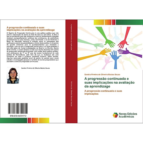 A progressão continuada e suas implicações na avaliação da aprendizage, Sandra Firmino de Oliveira Bastos Souza