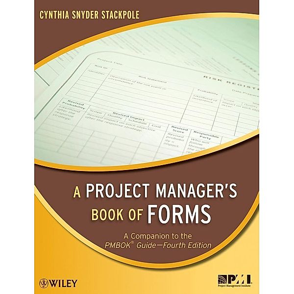 A Project Manager's Book of Forms, Cynthia Snyder