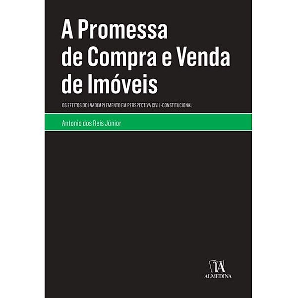 A Promessa de Compra e Venda de Imóveis / Monografias, Antônio dos Reis Júnior