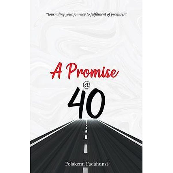 A Promise @ 40, Folakemi Fadahunsi