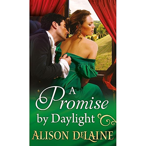 A Promise by Daylight / Mills & Boon, Alison Delaine