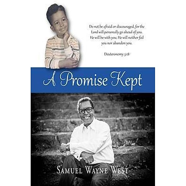 A Promise Kept, Samuel Wayne West