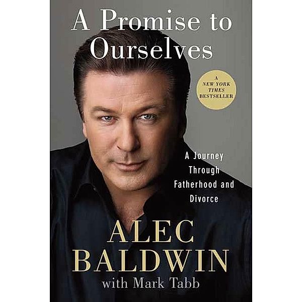 A Promise to Ourselves, Alec Baldwin