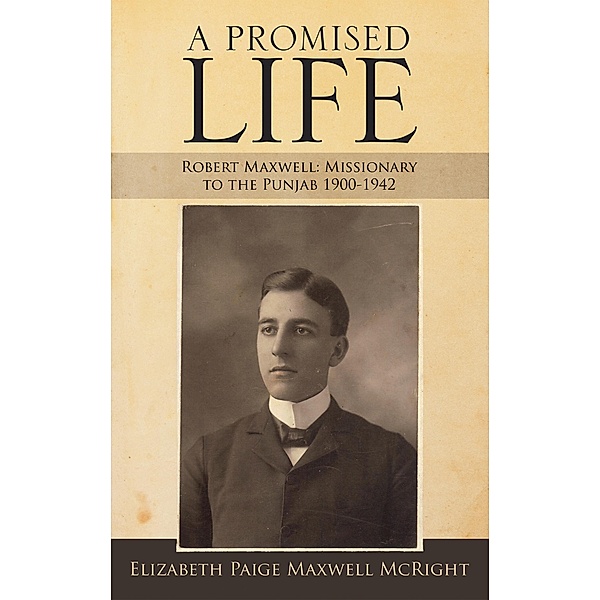 A Promised Life, Elizabeth Paige Maxwell McRight