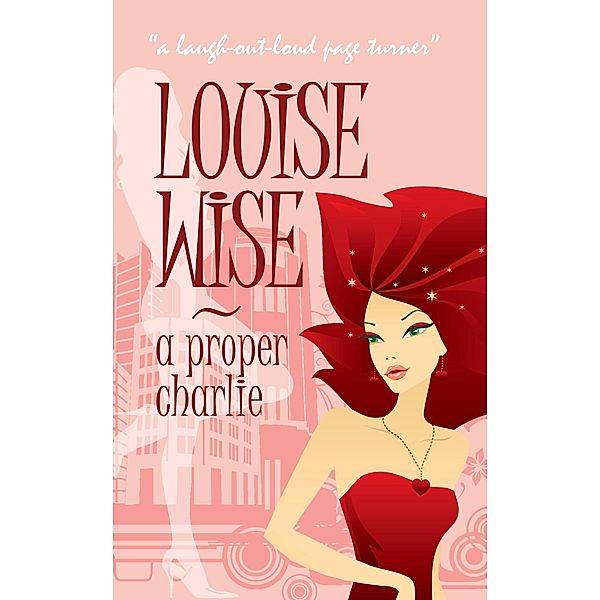 A Proper Charlie, Louise Wise