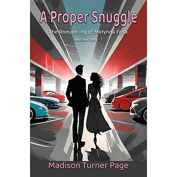 A Proper Snuggle, Madison Turner Page