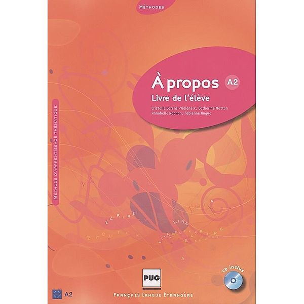 À propos A2: Livre de l' élève, m. Audio-CD, Cristelle Carenzi-Vialaneix, Catherine Metton, Annabelle Nachon, Fabienne Nugue