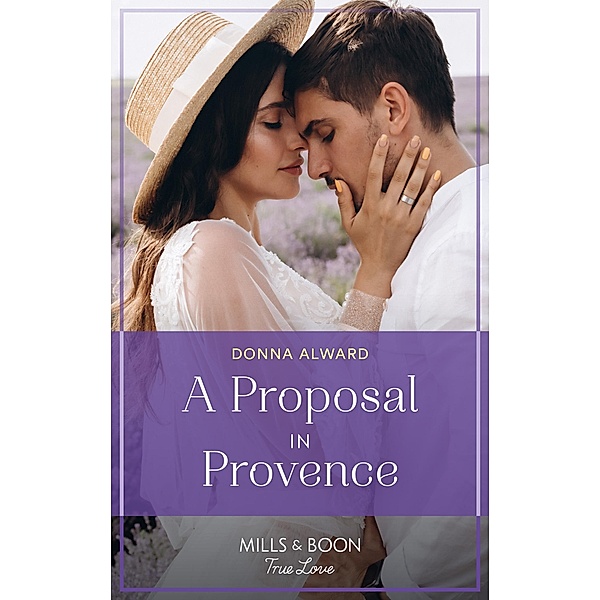 A Proposal In Provence / Heirs to an Empire Bd.5, Donna Alward
