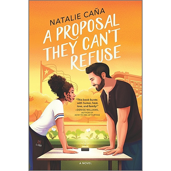 A Proposal They Can't Refuse / Vega Family Love Stories Bd.1, Natalie Caña