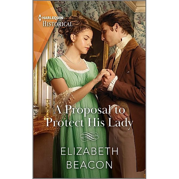 A Proposal to Protect His Lady, Elizabeth Beacon
