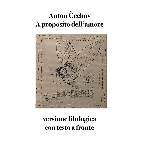 A proposito dell'amore, Anton Cechov