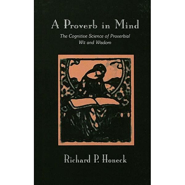 A Proverb in Mind, Richard P. Honeck