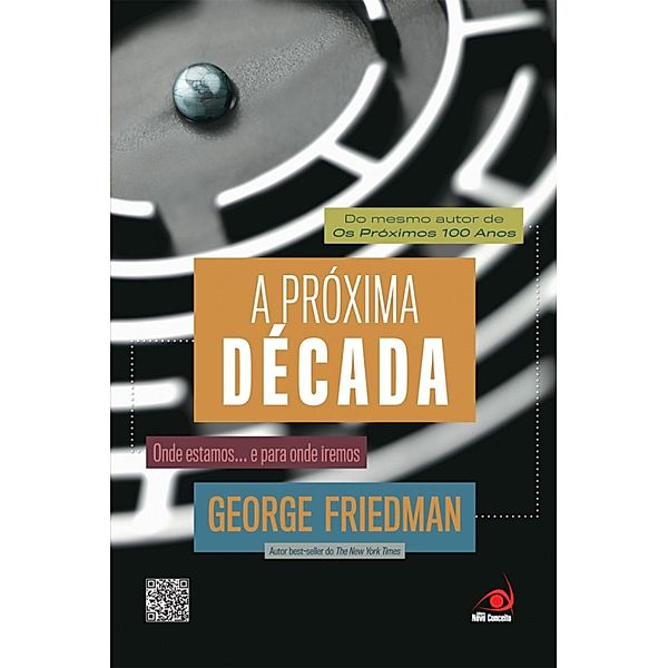 A próxima década, George Friedman