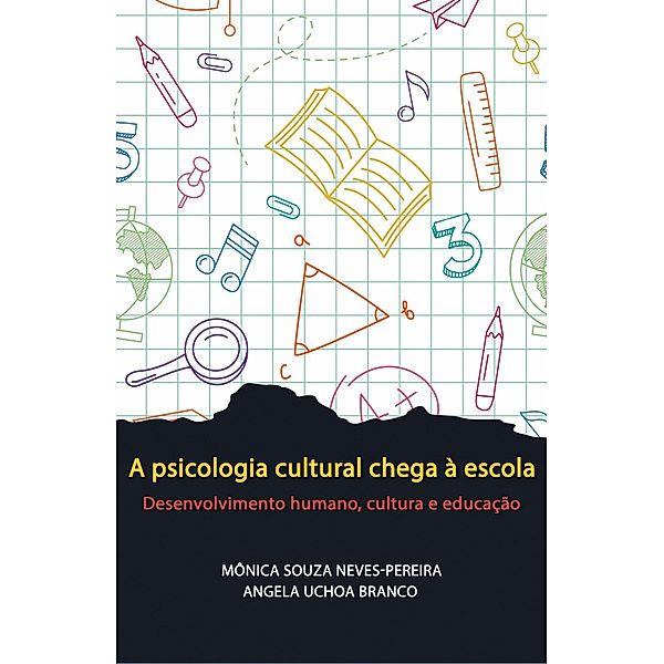 A psicologia cultural chega à escola