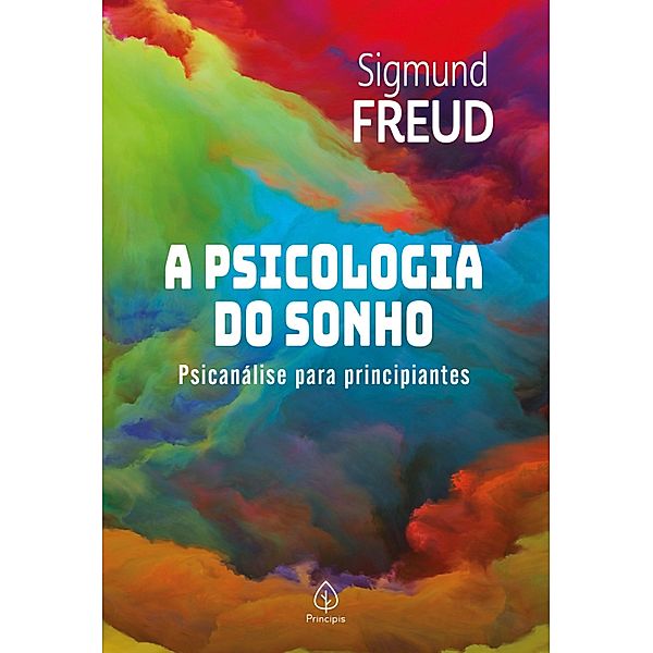A psicologia do sonho, Sigmund Freud