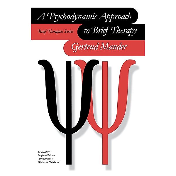 A Psychodynamic Approach to Brief Therapy, Gertrud Mander