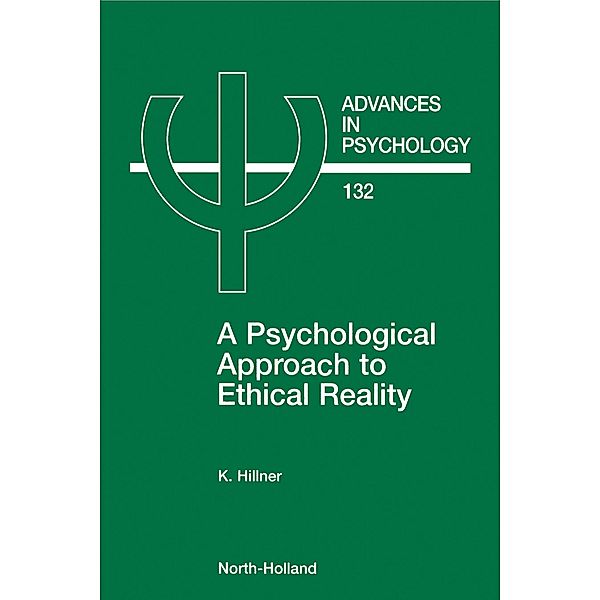 A Psychological Approach to Ethical Reality, K. Hillner