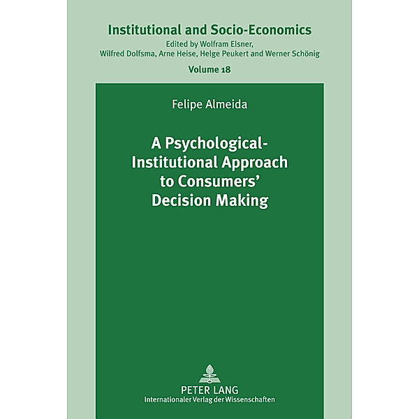 A Psychological-Institutional Approach to Consumers' Decision Making, Felipe Almeida