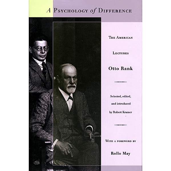 A Psychology of Difference, Otto Rank
