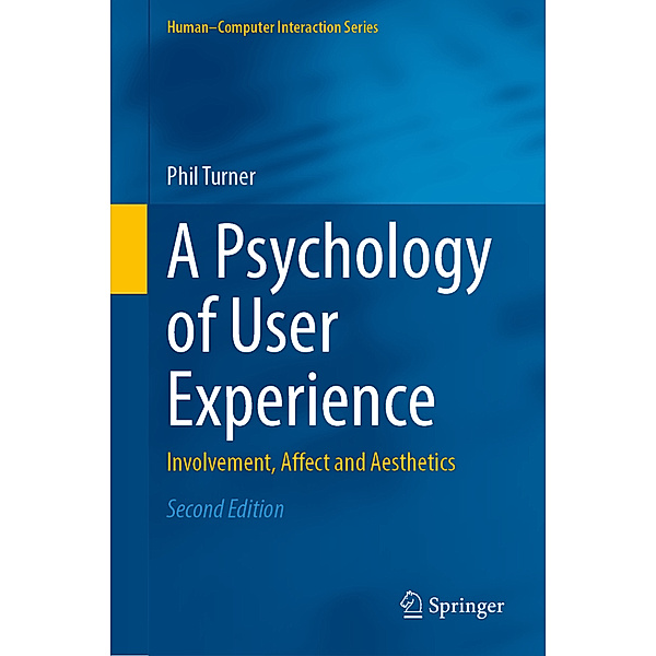 A Psychology of User Experience, Phil Turner