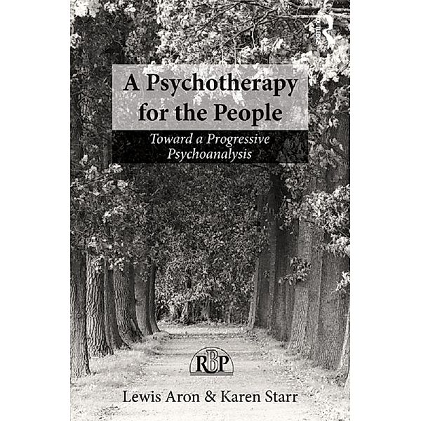 A Psychotherapy for the People, Lewis Aron, Karen Starr