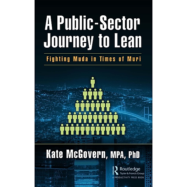 A Public-Sector Journey to Lean, Kate McGovern