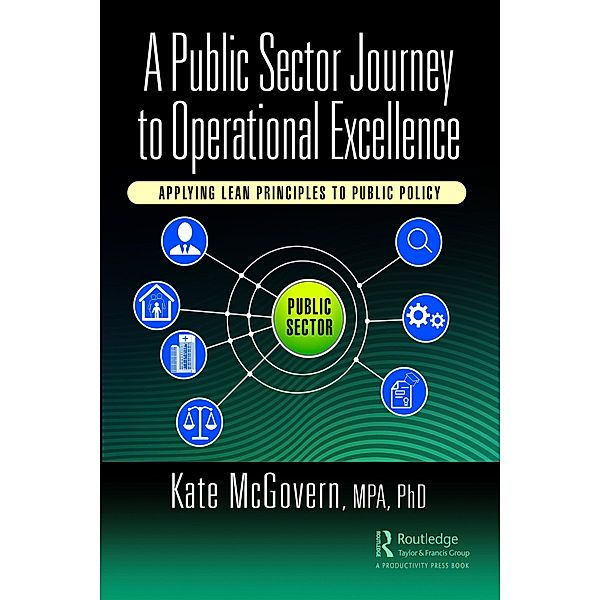 A Public Sector Journey to Operational Excellence, Kate McGovern