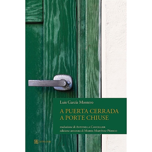 A puerta cerrada, a porte chiuse / Le Nubi di Magellano Bd.1, Luis García Montero