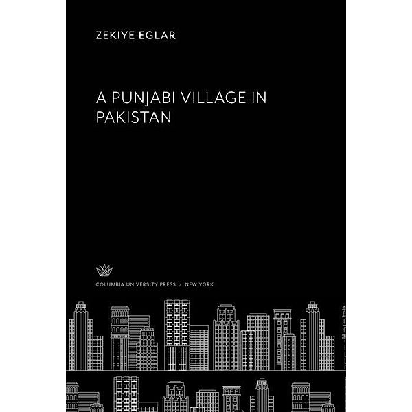 A Punjabi Village in Pakistan, Zekiye Eglar